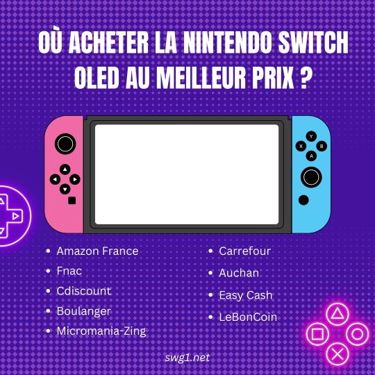 nitendo switch oled meilleur prix